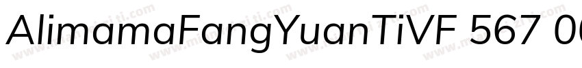 AlimamaFangYuanTiVF 567 000wght  3字体转换